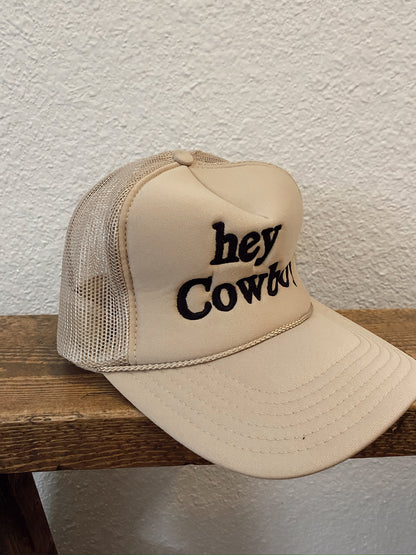 Hey Cowboy Trucker Hat